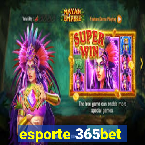 esporte 365bet
